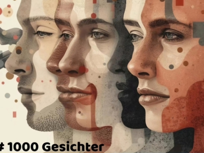 Illustration mit mehreren unterschiedlich gestalteten menschlichen Gesichtern im Profil, die sich teilweise überlagern. Die Gesichter unterscheiden sich in Hautfarbe, Geschlecht und Aussehen und stehen für die Vielfalt menschlicher Identitäten und Lebensgeschichten. Darüber bzw. darunter steht der Schriftzug „#1000 Gesichter